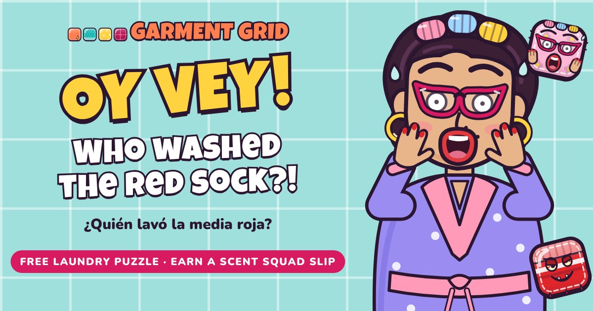 Mom from Garment Grid, hands on her cheeks: Oy vey! Who washed the red sock?!